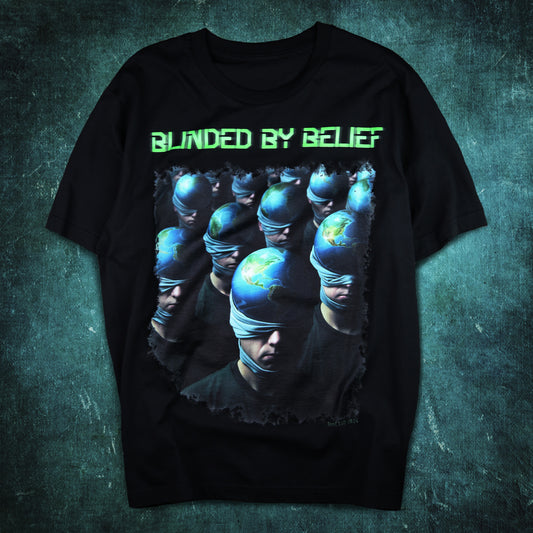 Blinded By Belief [T-Shirt]